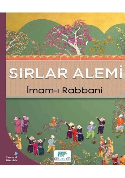 Sırlar Alemi - İmam-ı Rabbani - Gelenek Yayınları