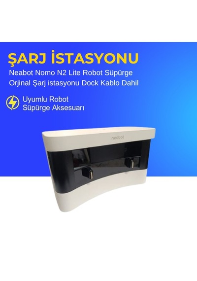 Neabot Nomo N2 Lite Robot Süpürge Şarj İstasyonu Dock Kablo Dahil