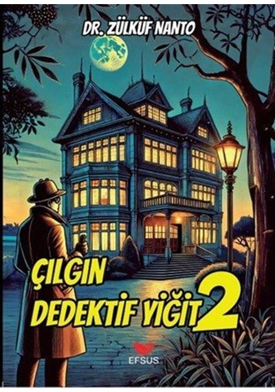 Çılgın Dedektif Yiğit 2 / Zülküf Nanto