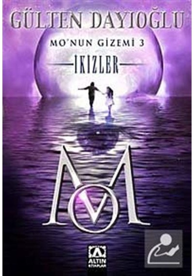 Mo'Nun Gizemi 3 - İkizler / Gülten Dayıoğlu