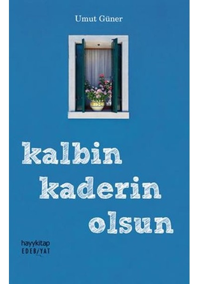 Edebiyat 83 - Kalbin Kaderin Olsun