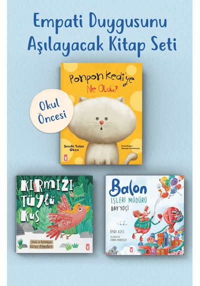 Empati Duygusunu Aşılayacak Okul Öncesi Kitap Set 3 Kitap