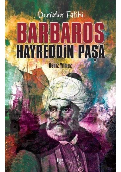 Barbaros Hayreddin Paşa - Denizler Fatihi - Ezjı-900122