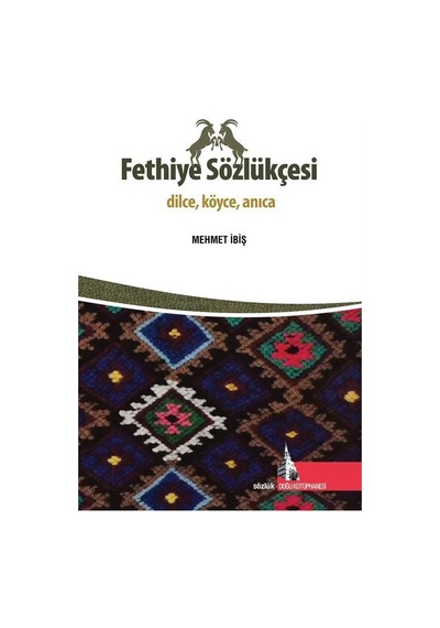 Fethiye Sözlükçesi / Mehmet İbiş