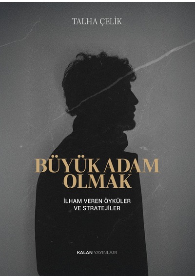 Büyük Adam Olmak