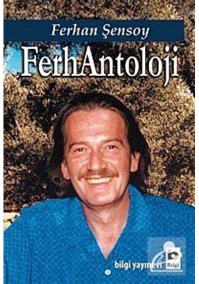 Ferhantoloji - Ferhan Şensoy
