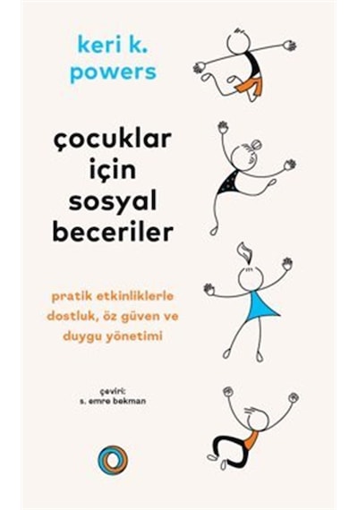 Çocuklar İçin Sosyal Beceriler / Pratik Etkinliklerle Dostluk,...