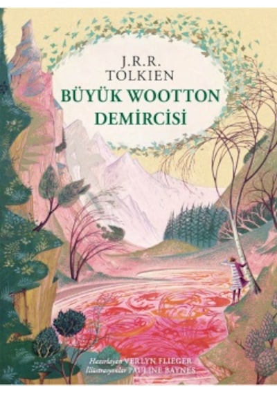 Beren İle Luthien + Hobbit Özel Ciltli Baskı + Büyük Wootton Demircisi Özel Ciltli Baskı