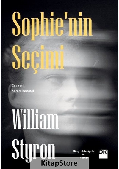 Sophie'Nin Seçimi / William Styron