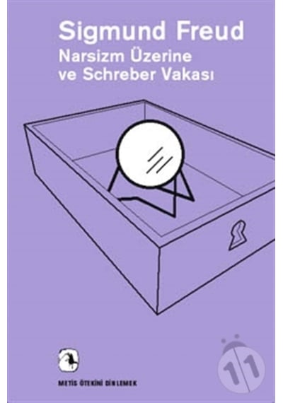 Narsizm Üzerine ve Schreber Vakası - Sigmund Freud - Metis Yayınları
