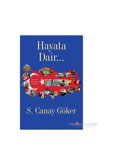 Hayata Dair -s. Canay Göker İmzalı Ve İthaflı