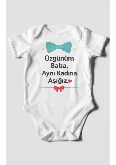 Morivokids Üzgünüm Baba Aynı Kadına Aşığız Kısa Kollu Bebek Body %100 Pamuk Beyaz