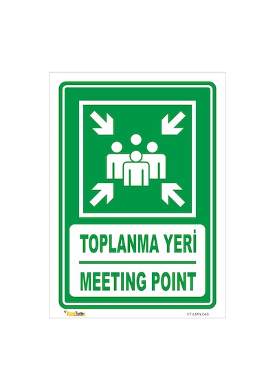 TOPLANMA YERİ / MEETING POINT LEVHASI