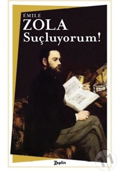 Suçluyorum! - Emile Zola - Zeplin Kitap