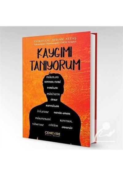Kaygımı Tanıyorum - Ayhan Altaş - Cenevre Fikir Sanat