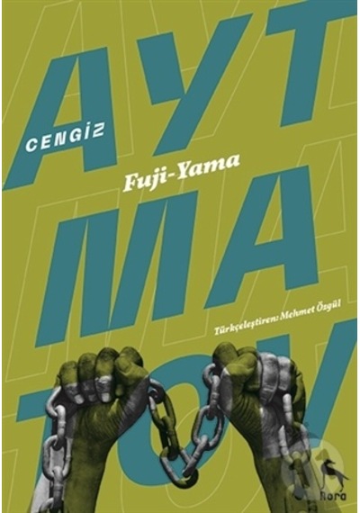 Fuji - Yama - Cengiz Aytmatov - Nora