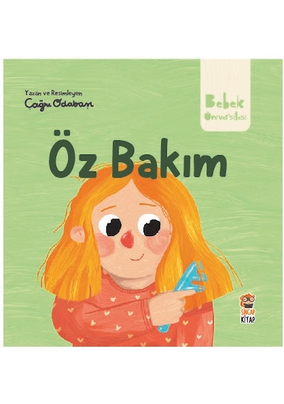Sincap Kitap Bebek Üniversitesi / Hikayeli İlk Kavramlarım 3 / Öz Bakım / Çağrı Odabaşı