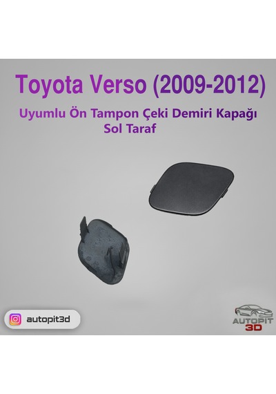 Toyota Verso 2009-2012 Uyumlu Ön Tampon Çeki Demiri Kapağı Sol Taraf