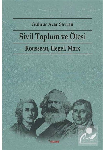 Sivil Toplum Ve Ötesi / Gülnur Acar Savran 9786054412884
