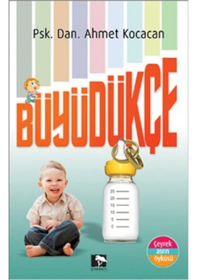 Büyüdükçe - Ahmet Kocacan - Çınaraltı Yayınları