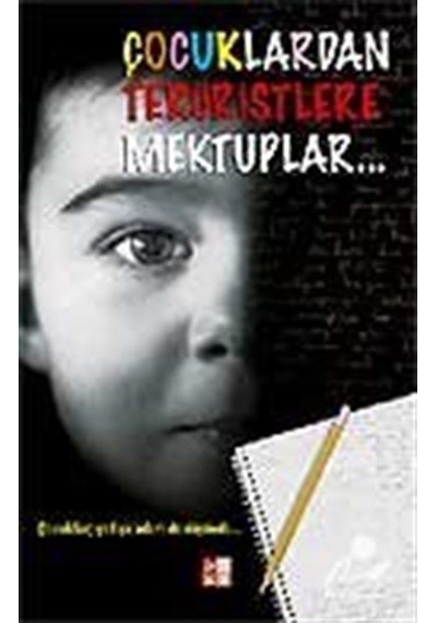 Çocuklardan Teröristlere Mektuplar- Babıali Kültür