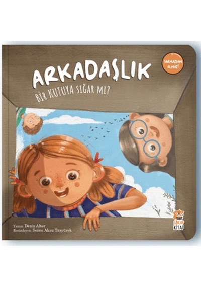 Arkadaşlık Bir Kutuya Sığar Mı