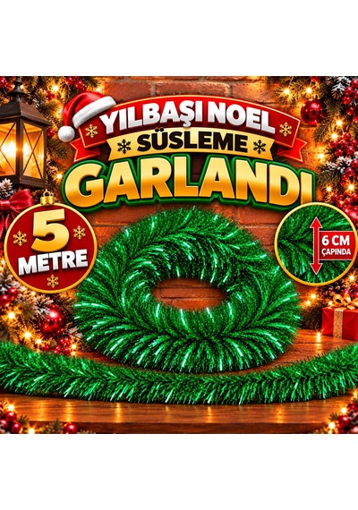 5 Metre Yeşil Garland Yeşil Çam Dalı 6 Cm Çap Yılbaşı Garlandı Parlak Metalik Dekor İnce Garland