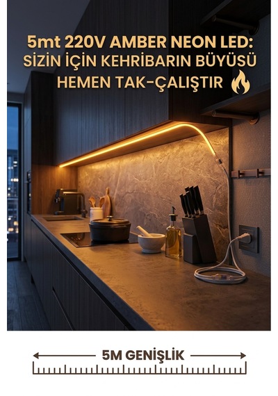 2 Metre Amber 220v Neon Led Şerit - Tak Çalıştır Set - Fişli Esnek Şerit Led,kerhribar ,turuncu Led,mutfak,tezgah Ledi