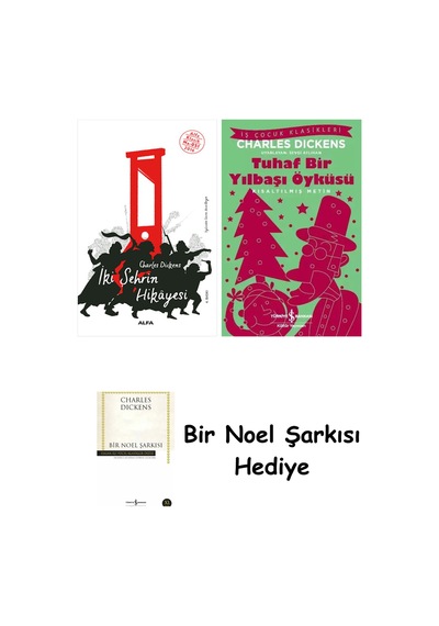 İki Şehrin Hikayesi + Tuhaf Bir Yılbaşı Öyküsü + Bir Noel Şarkısı
