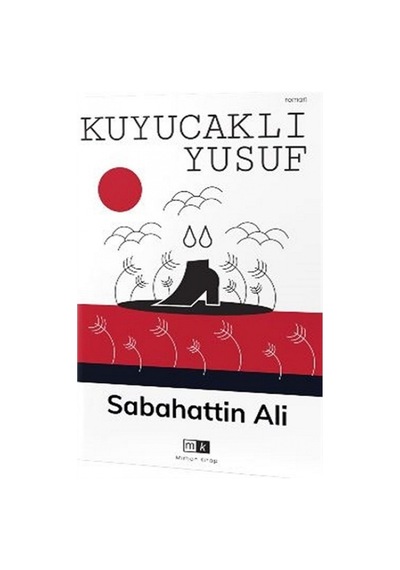Kuyucaklı Yusuf - Sabahattin Ali - MK Mirhan Kitap