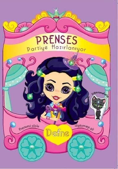 Defne-Prenses Partiye Hazırlanıyor- Koloni Çocuk Yayınları