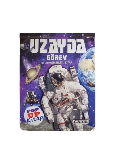 Uzayda Görev Pop Up Çiçek Yayıncılık