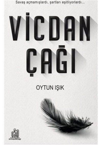 Vicdan Çağı - Oytun Işık - Orman Kitap