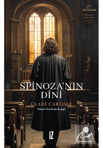 Spinoza'nın Dini / Clare Carlisle