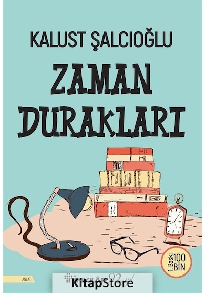 Zaman Durakları - Kalust Şalcıoğlu - İnkılap Kitabevi