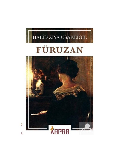 Füruzan / Halid Ziya Uşaklıgil N11.272