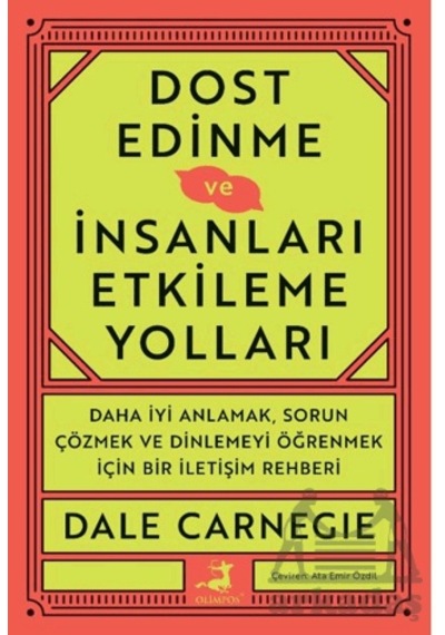 Dost Edinme Ve İnsanları Etkileme Yolları Olimpos Yayınları