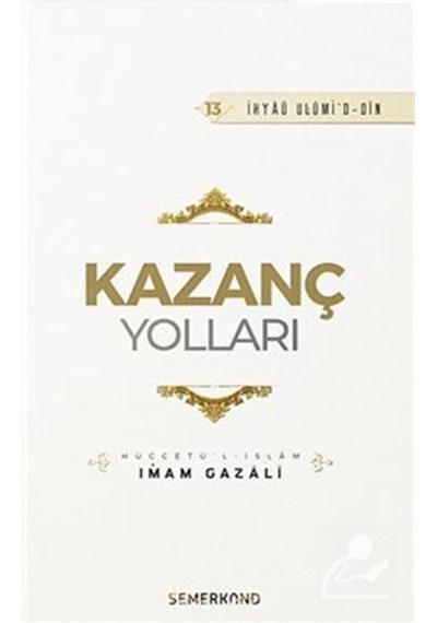 Kazanç Yolları / İmam Gazali 9786051595306