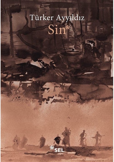 Sin - Türker Ayyıldız - Sel Yayıncılık