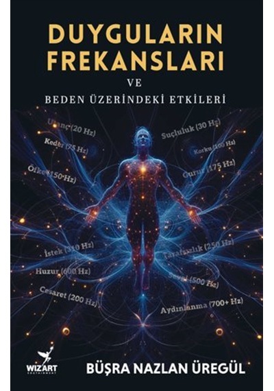 Duyguların Frekansları / Büşra Nazlan Üregül