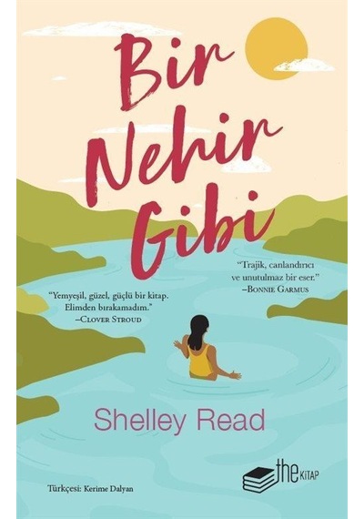 Bir Nehir Gibi / Shelley Read