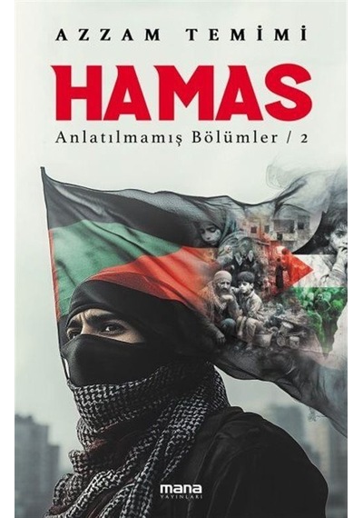 Hamas - Anlatılmamış Bölümler 2 / Azzam Temimi