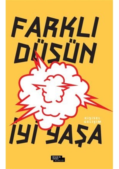 Farklı Düşün İyi Yaşa / Mehmet Numan Tanır