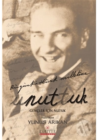 Unuttuk Gençler Için Nutuk