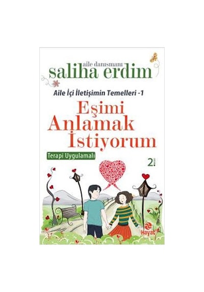 Eşimi Anlamak İstiyorum - Saliha Erdim - Hayat Yayıncılık