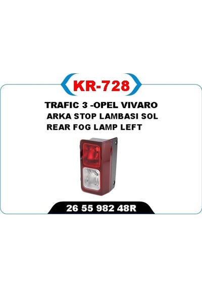 Kaya Kr728 Arka Sis Lambası Sol Trafıc 3 -opel Vıvaro 265598248r -