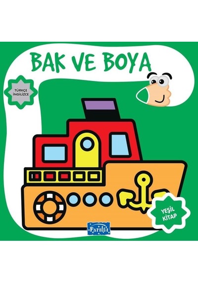 Bak ve Boya - Yeşil Kitap- Parıltı Yayınları