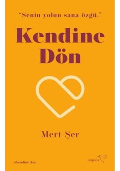 Kendine Dön - Mert Şer - Müptela Yayınları