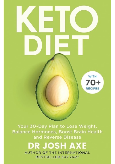 Keto Diet: Your 30-day Plan To Lose Weight, Balance Hormones And Reverse Disease: Your 30-day Plan To Lose Weight, Balance Hormones, Boost Brain Health, And Reverse Disease Keto Diet: Your 30-day Plan To Lose Weight, Balance Hormones And Reverse Disease: Your 30-day Plan To Lose Weight, Balance Hormones, Boost Brain Health, And Reverse Disease