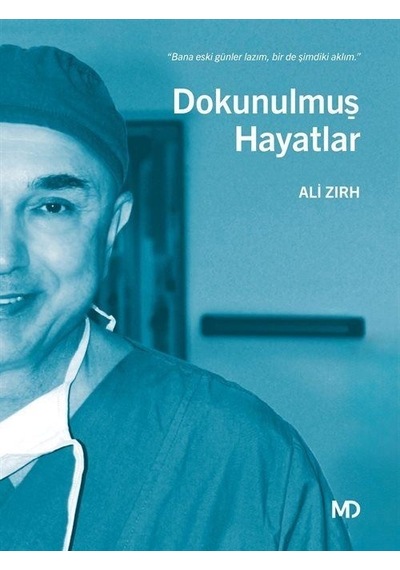 Dokunulmuş Hayatlar / Ali Zırh
